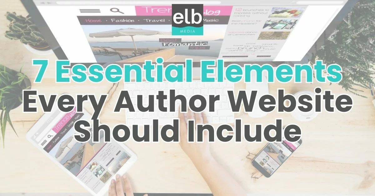 Every Author Website Should Include